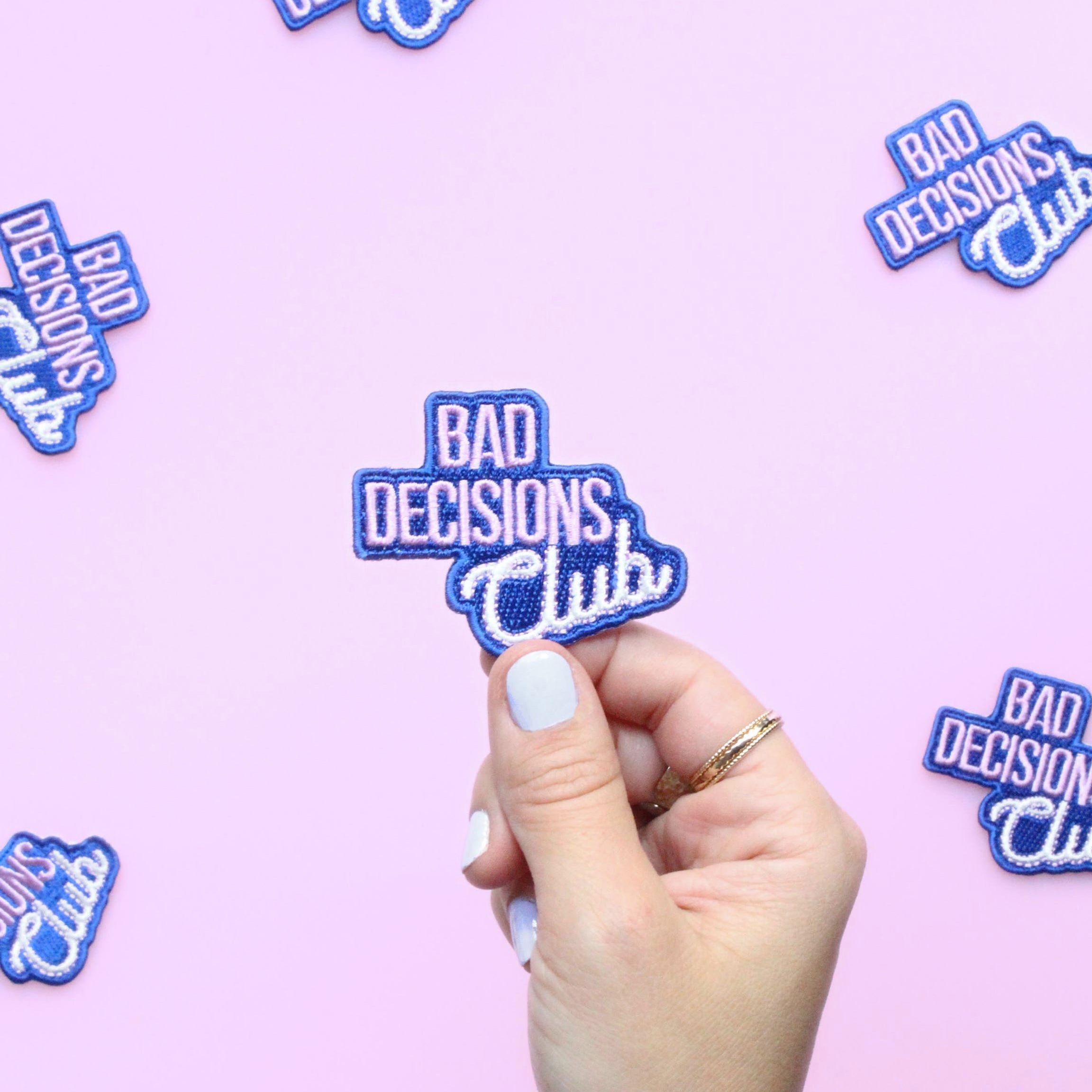 Bad Decision Club Badge