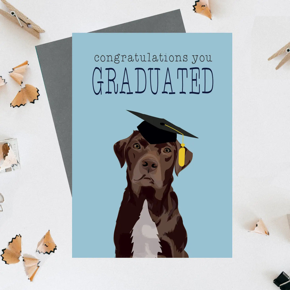 Congratulations You Graduated Card