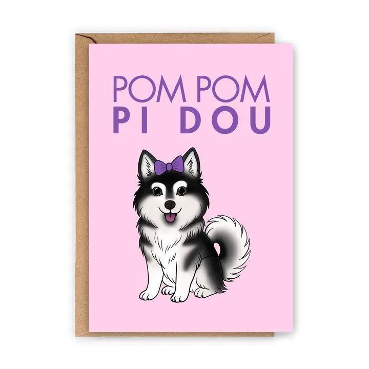 Pom Pom Pidou Pomsky Greeting Card