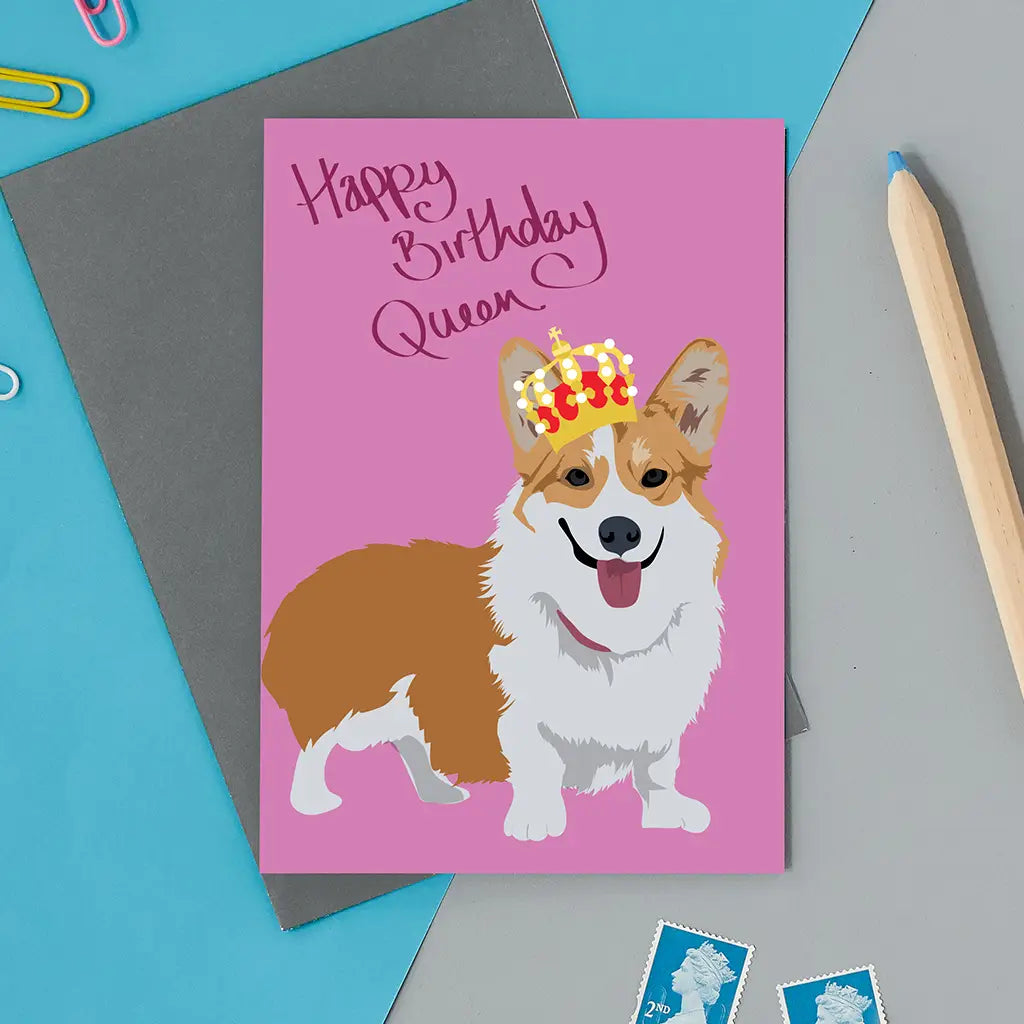 Happy Birthday Queen Corgi Card