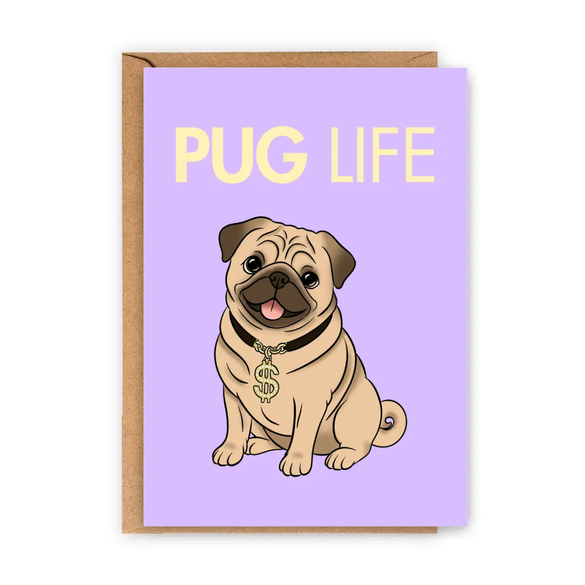Pug Life Greeting Card