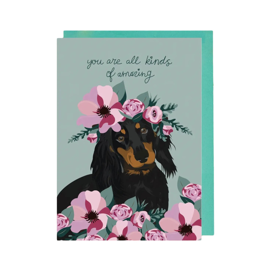 You Are All Kinds of Amazing Card