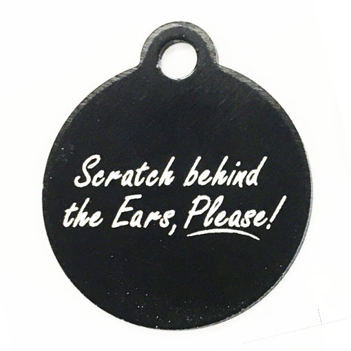 Scratch Behind The Ears Please! Dog Tag