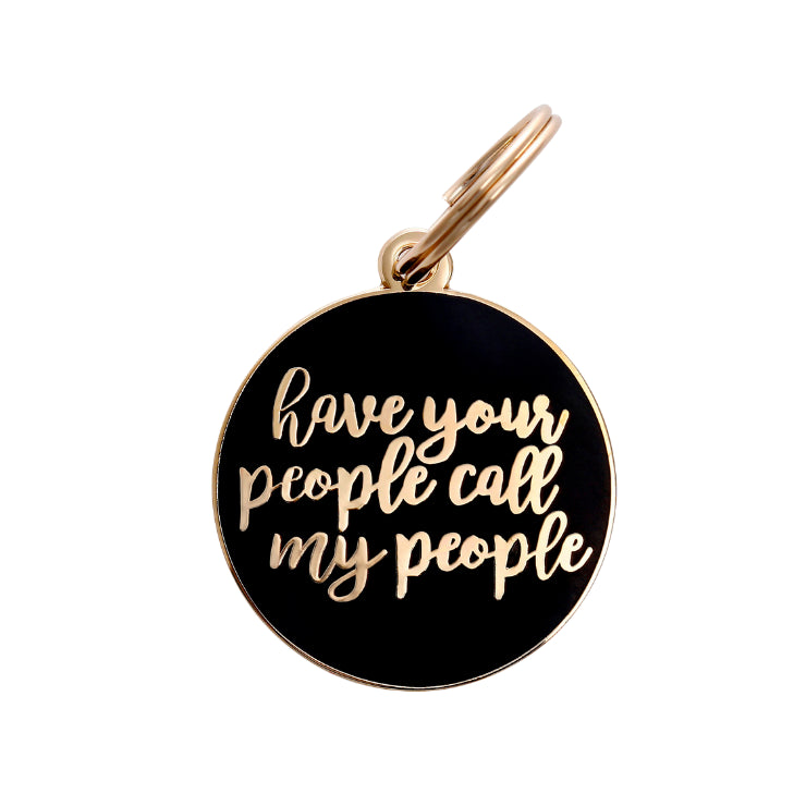 Have Your People Call My People Dog Tag - Navy