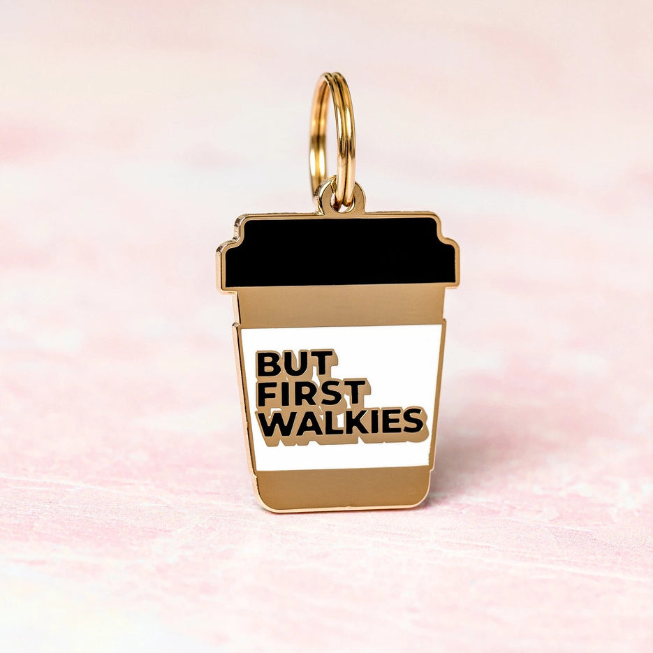 But First Walkies Dog Tag