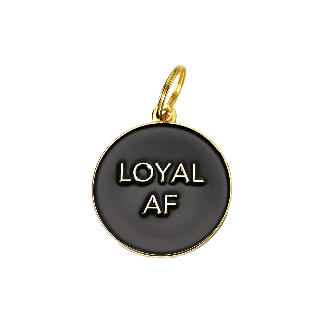 Loyal AF Dog Tag - Negro