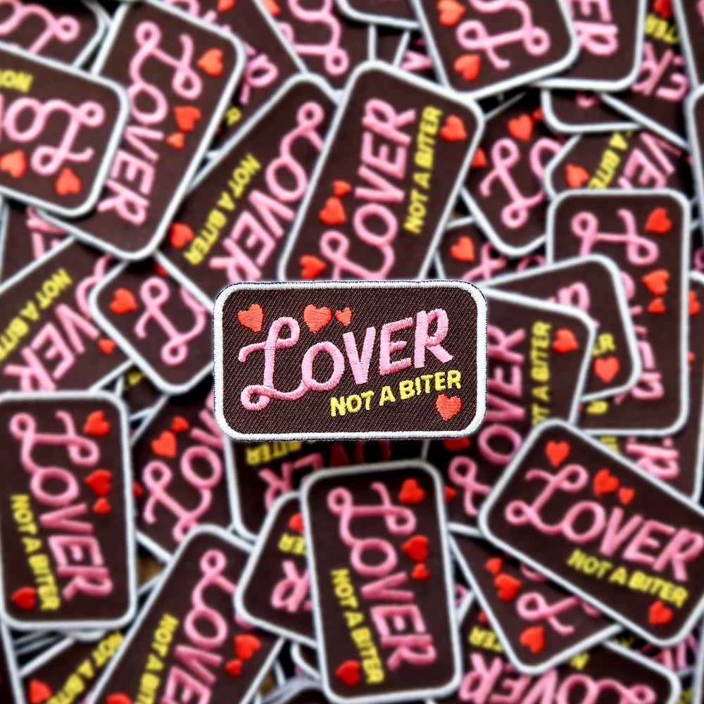 Badge "Lover not a Biter