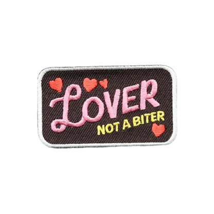 Badge "Lover not a Biter