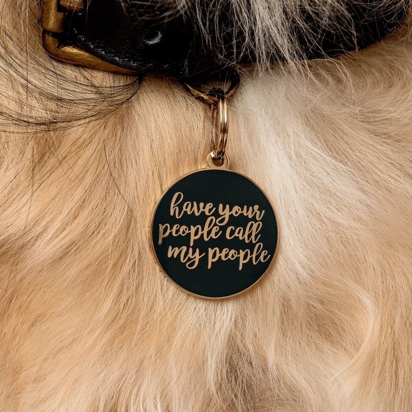 Have Your People Call My People Dog Tag - Navy